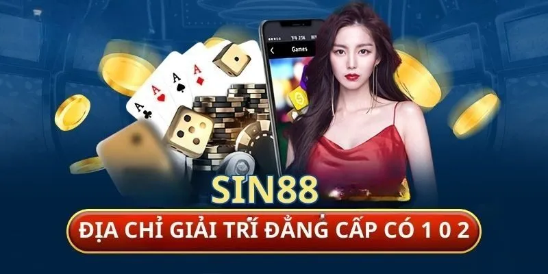 Sơ lược về nhà cái Sin88 nổi tiếng